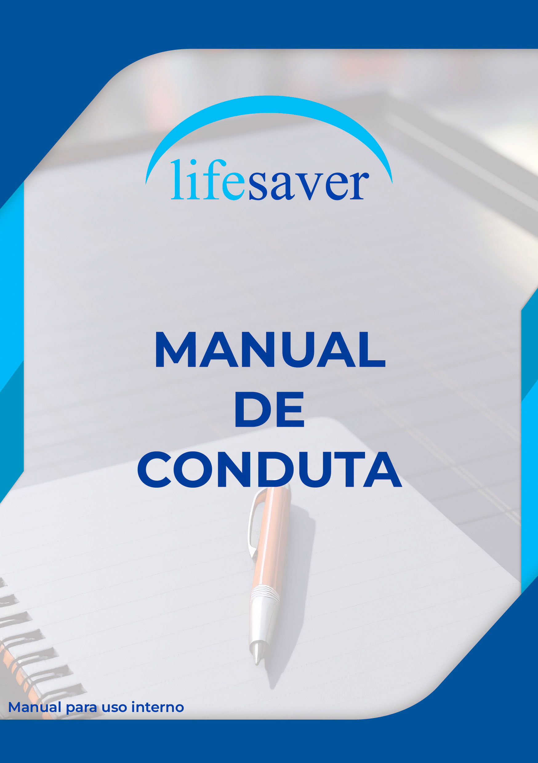 Manual de Conduta Lifesaver